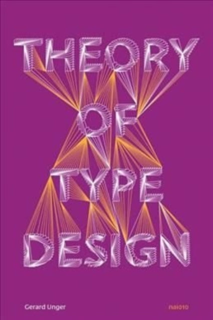 Book cover of: Theory of Type Design. By: Gerard Unger