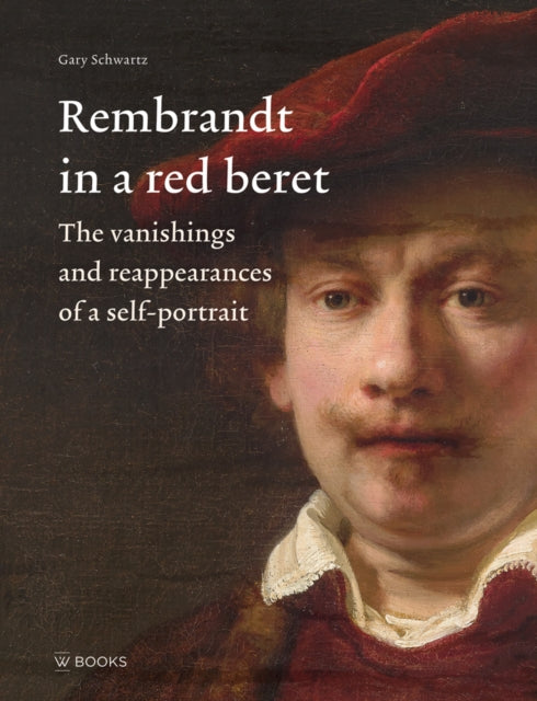 Book cover of: Rembrandt in a Red Beret. By: Gary Schwartz