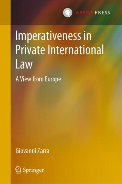 Book cover of: Imperativeness in Private International Law. By: Giovanni Zarra