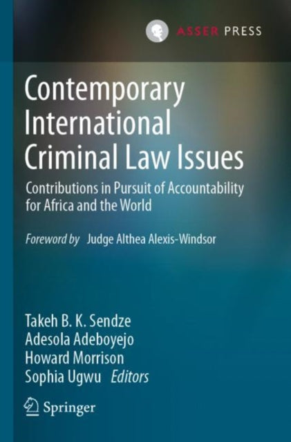 Book cover of: Contemporary International Criminal Law Issues. By: Takeh B. K. Sendze