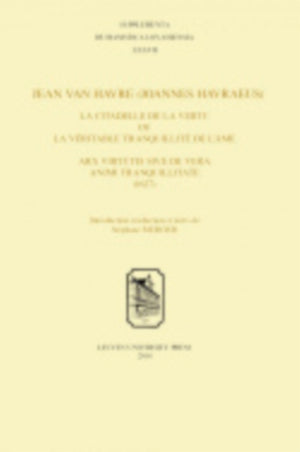 Citadelle De La Vertu, Ou, La Veritable Tranquillite De L'ame. Arx Virtutis, Sive, De Vera Animi Tranquillitate (1627)