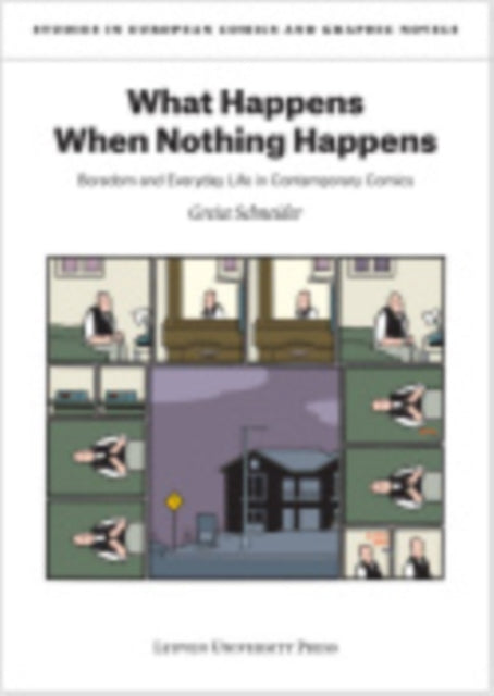 Book cover of: What Happens When Nothing Happens. By: Greice Schneider