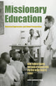 Book cover of: Missionary Education. By: Kim Christiaens