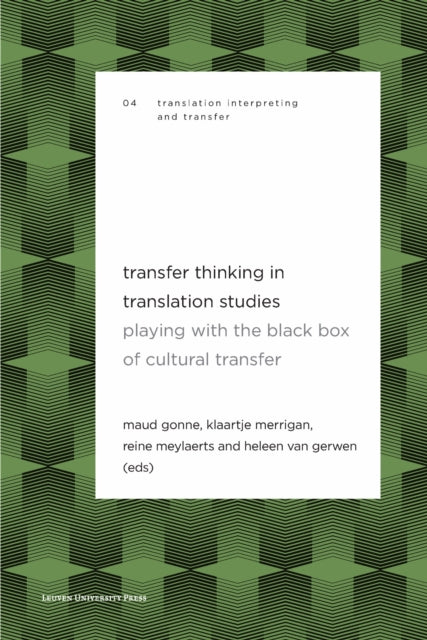 Book cover of: Transfer Thinking in Translation Studies. By: Maud Gonne