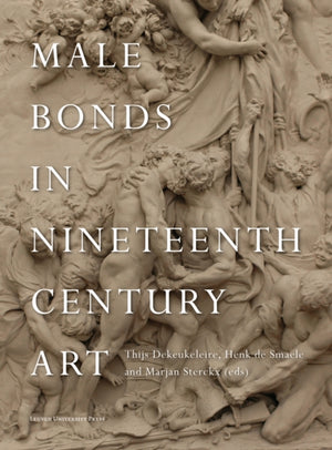 Male Bonds in Nineteenth-Century Art