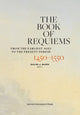 Book cover of: Book of Requiems, 1450-1550. By: BURN