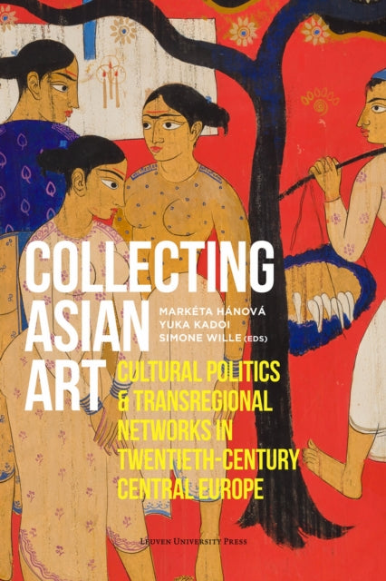 Book cover of: Collecting Asian Art. By: Markéta Hánová