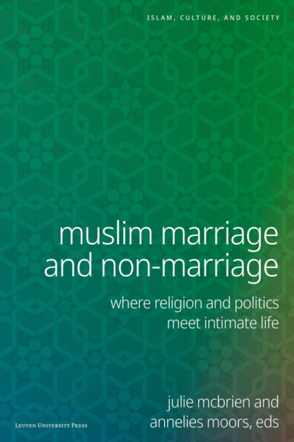 Book cover of: Muslim Marriage and Non-Marriage. By: Moors MCBRIEN