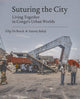 Book cover of: Suturing the City