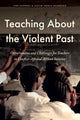 Book cover of: Teaching about the Violent Past