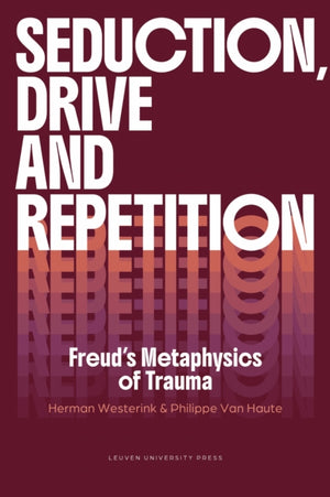 Seduction, Drive and Repetition