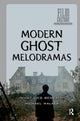Book cover of: Modern Ghost Melodramas. By: Michael Walker