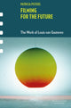 Book cover of: Filming for the Future. By: Patricia Pisters