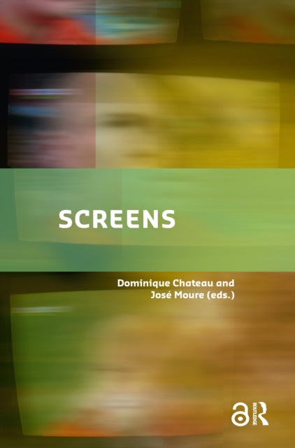 Book cover of: Screens. By: Dominique Chateau
