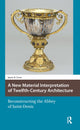 Book cover of: New Material Interpretation of Twelfth-Century Architecture. By: Jason Crow
