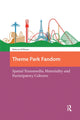 Book cover of: Theme Park Fandom. By: WILLIAMS