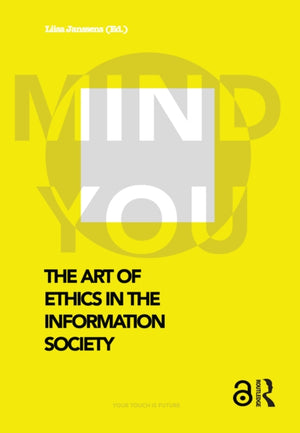 Art of Ethics in the Information Society