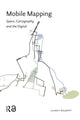 Book cover of: Mobile Mapping. By: Clancy Wilmott
