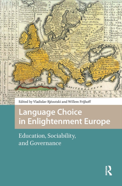 Book cover of: Language Choice in Enlightenment Europe. By: Vladislav Rjéoutski