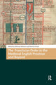 Book cover of: Franciscan Order in the Medieval English Province and Beyond. By: Michael Robson
