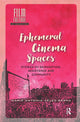 Book cover of: Ephemeral Cinema Spaces. By: VELEZ-SERNA