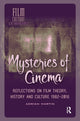 Book cover of: Mysteries of Cinema. By: Adrian Martin