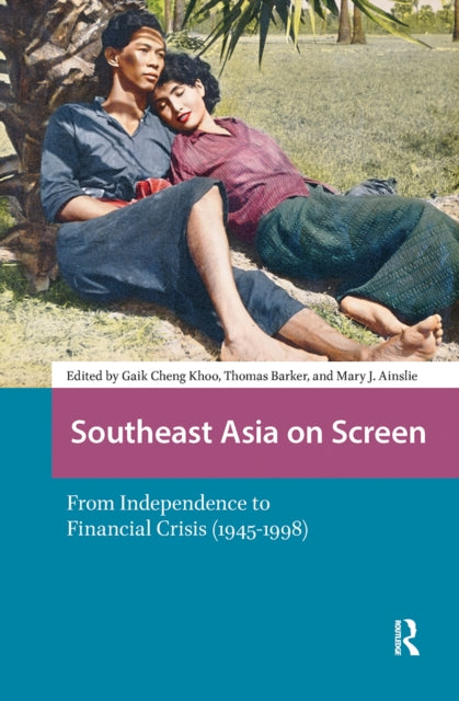 Book cover of: Southeast Asia on Screen. By: Gaik Cheng Khoo