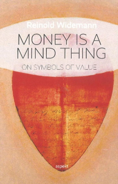 Book cover of: Money is a Mind Thing