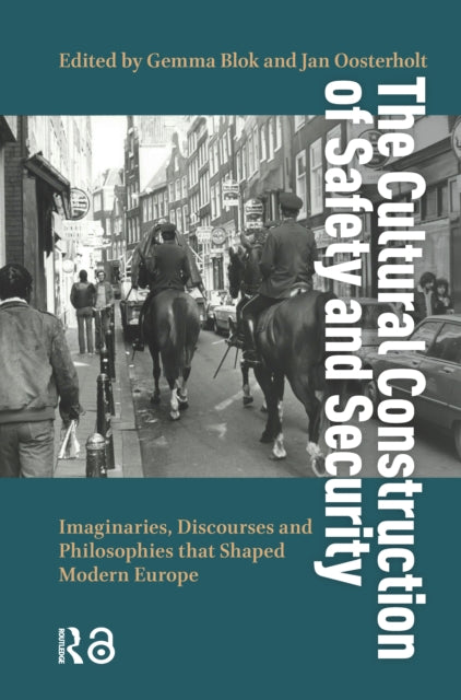 Book cover of: Cultural Construction of Safety and Security. By: Gemma Blok