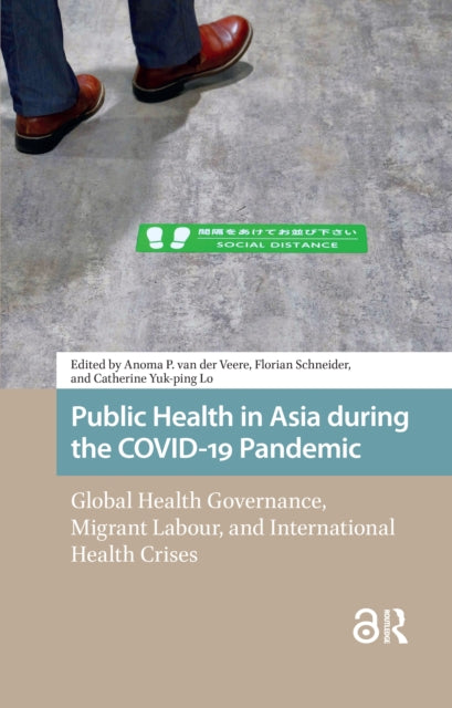 Book cover of: Public Health in Asia during the COVID-19 Pandemic. By: Schneider VEERE