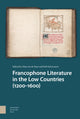 Book cover of: Francophone Literature in the Low Countries (1200-1600). By: Alisa van de Haar