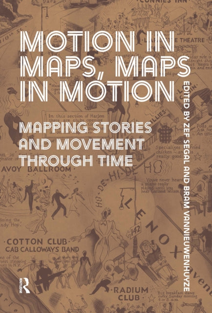 Book cover of: Motion in Maps, Maps in Motion. By: Vannieuwenhuyze SEGAL