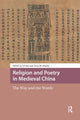 Book cover of: Religion and Poetry in Medieval China. By: Gil Raz