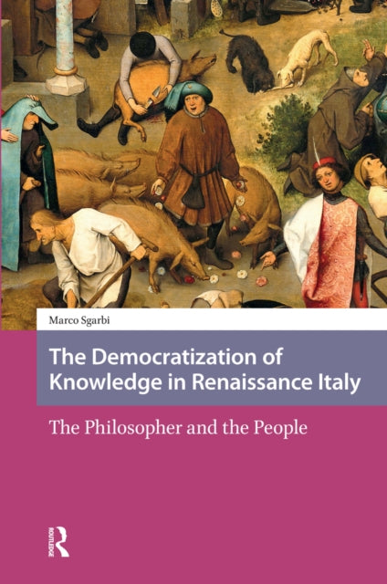 The Democratization of Knowledge in Renaissance Italy