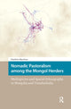 Book cover of: Nomadic Pastoralism among the Mongol Herders. By: Charlotte Marchina