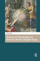 Book cover of: Women and Geography on the Early Modern English Stage. By: Katja Pilhuj