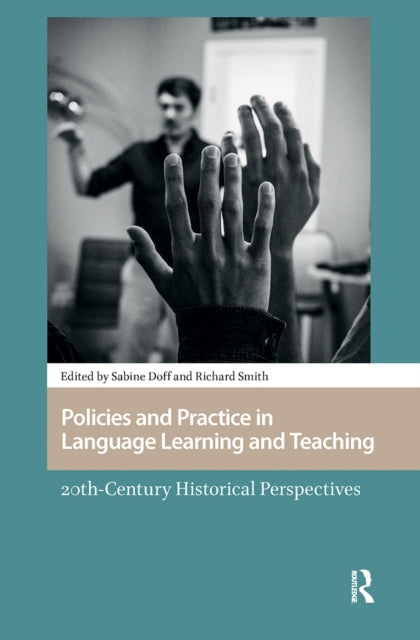 Book cover of: Policies and Practice in Language Learning and Teaching. By: Sabine Doff