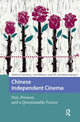 Book cover of: Chinese Independent Cinema
