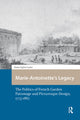 Book cover of: Marie-Antoinette’s Legacy. By: Susan Taylor-Leduc