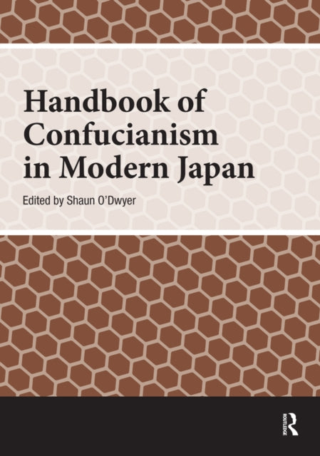 Handbook of Confucianism in Modern Japan