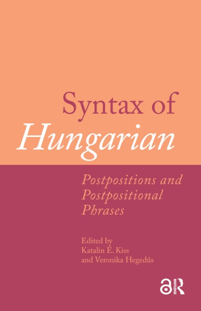 Book cover of: Syntax of Hungarian. By: Katalin É. Kiss