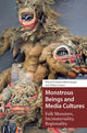 Book cover of: Monstrous Beings and Media Cultures. By: Jessica Balanzategui