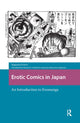 Book cover of: Erotic Comics in Japan. By: Galbraith NAGAYAMA