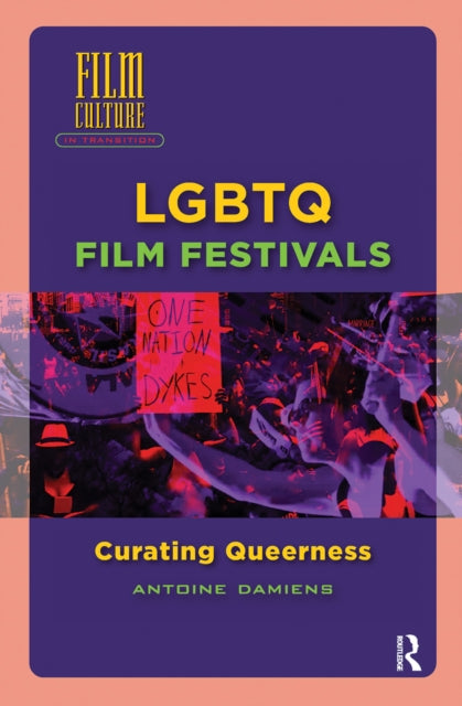 Book cover of: LGBTQ Film Festivals. By: DAMIENS