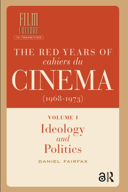 Book cover of: Red Years of Cahiers du cinema (1968-1973). By: Daniel Fairfax