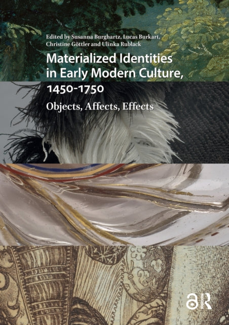 Book cover of: Materialized Identities in Early Modern Culture, 1450-1750. By: Burkart BURGHARTZ
