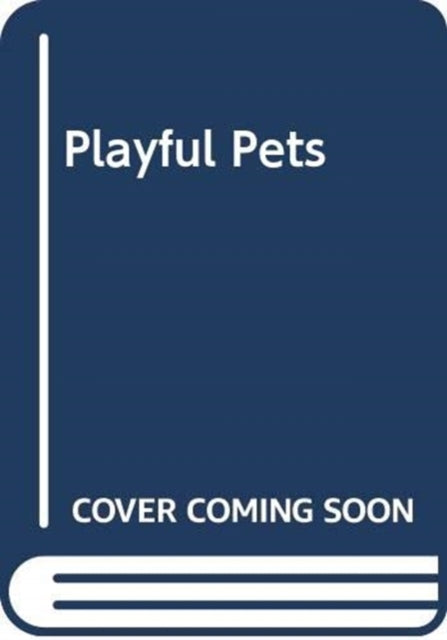Playful Pets