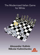 Book cover of: Modernized Italian Game for White. By: Kalinin
