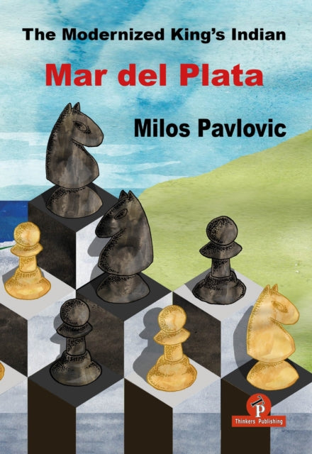 Book cover of: Modernized King's Indian - Mar del Plata. By: Milos Pavlovic
