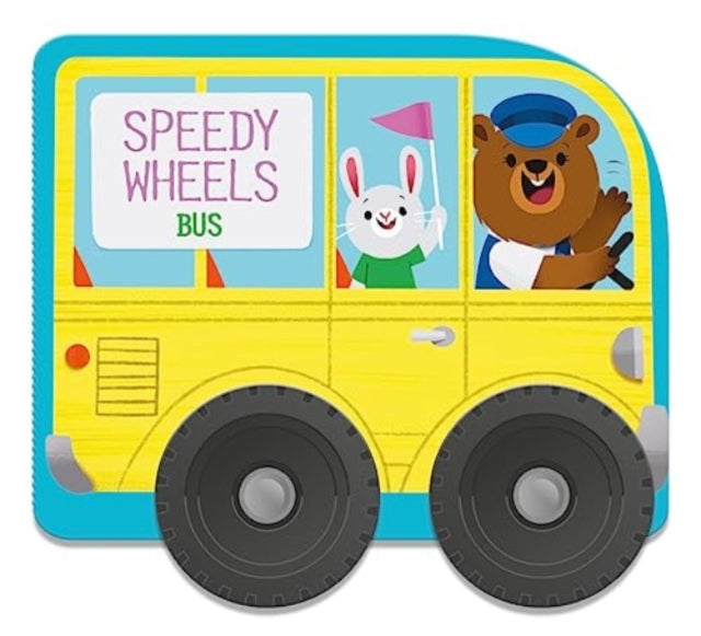 Book cover of: Speedy Wheels Bus